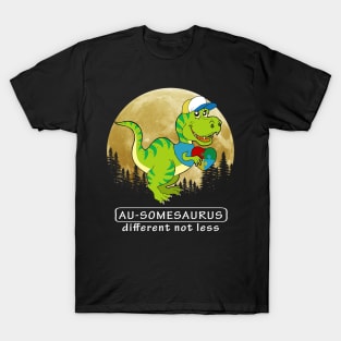 Au Somesaurus Different Not Less T-Shirt